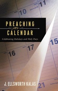 bokomslag Preaching the Calendar