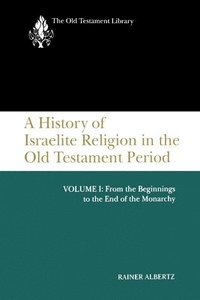 bokomslag History Of Israelite Religion In, Vol 1