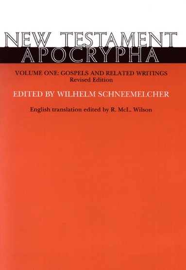 bokomslag New Testament Apocrypha, Volume 1, Revised Edition