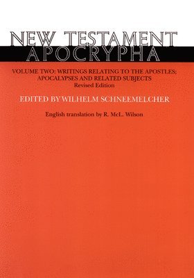 New Testament Apocrypha, Volume 2, Revised Edition 1