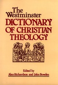 bokomslag The Westminster Dictionary of Christian Theology