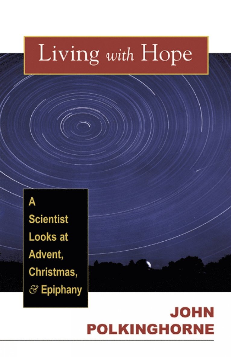 John Polkinghorne, John C. Polkinghorne - Living with Hope, Häftad
