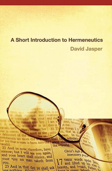 David Jasper - Short Introduction to Hermeneutics, Häftad