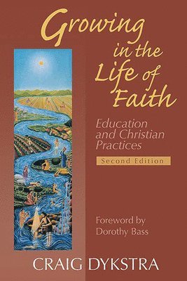 Growing in the Life of Faith, Second Edition 1