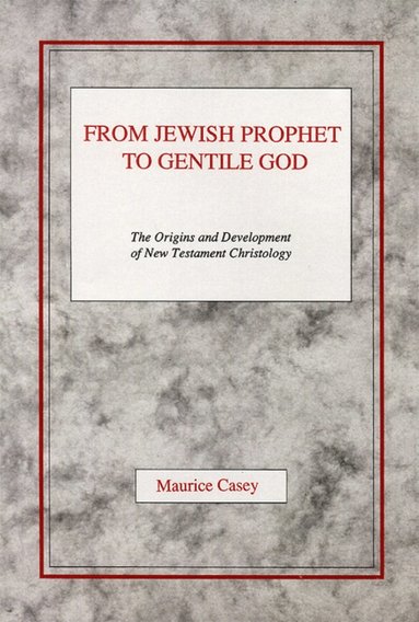 bokomslag From Jewish Prophet to Gentile God