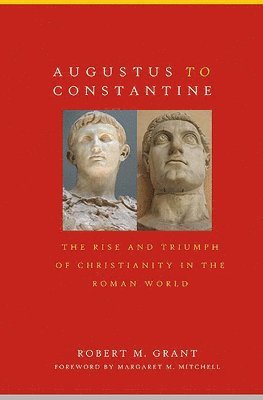 bokomslag Augustus to Constantine