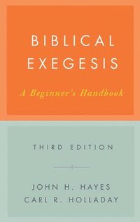 bokomslag Biblical Exegesis, Third Edition
