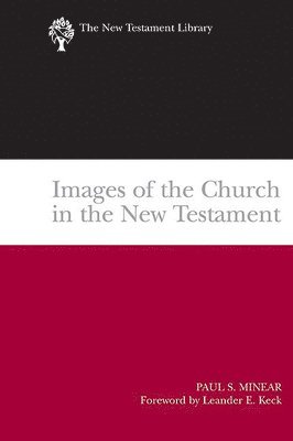 bokomslag Images of the Church in the New Testament