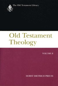 bokomslag Old Testament Theology, Volume II