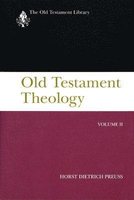 Old Testament Theology, Volume II 1