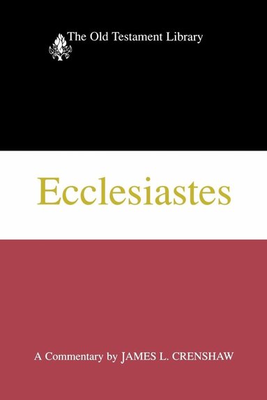 James L. Crenshaw - Ecclesiastes, Häftad