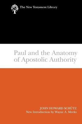 bokomslag Paul and the Anatomy of Apostolic Authority