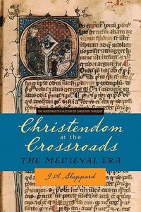 bokomslag Christendom at the Crossroads