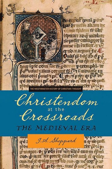 bokomslag Christendom at the Crossroads