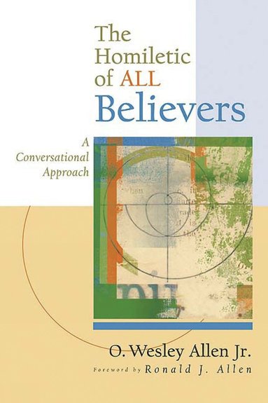 bokomslag Homiletic of All Believers