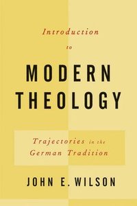 bokomslag Introduction to Modern Theology