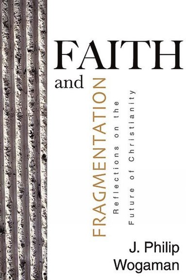 bokomslag Faith and Fragmentation