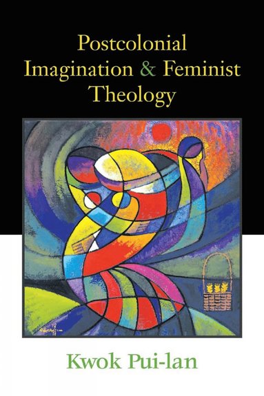 bokomslag Postcolonial Imagination and Feminist Theology