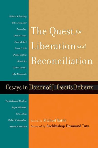 Michael Battle - Quest for Liberation and Reconciliation, Häftad