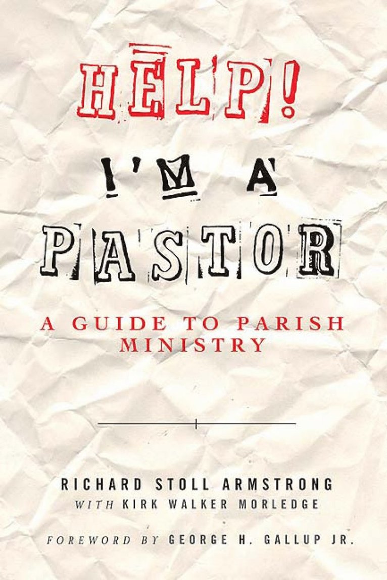 Richard Stoll Armstrong, Kirk Walker Morledge, armstrong, Armstrong - Help! I'm a Pastor, Häftad
