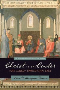 bokomslag Christ at the Center