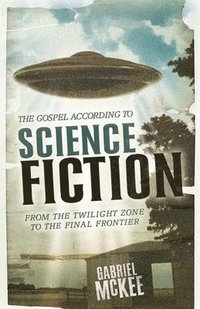 bokomslag The Gospel according to Science Fiction