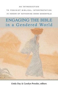 bokomslag Engaging the Bible in a Gendered World