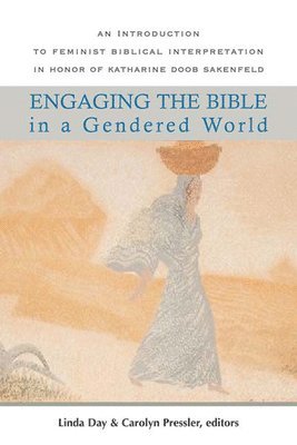 Engaging the Bible in a Gendered World 1