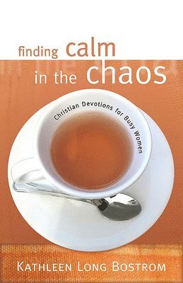 Finding Calm in the Chaos 1