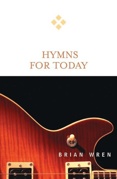 bokomslag Hymns for Today