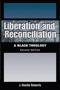 bokomslag Liberation and Reconciliation, Second Edition