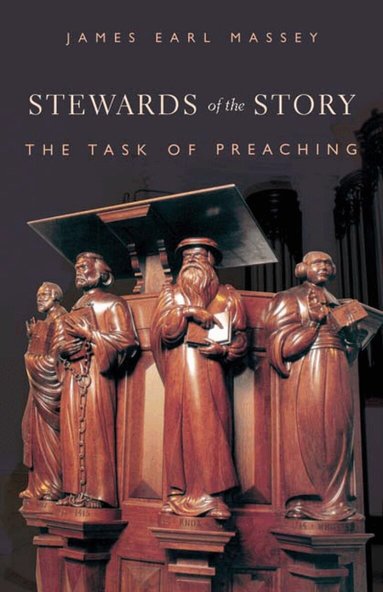 James Earl Massey - Stewards of The Story, Häftad