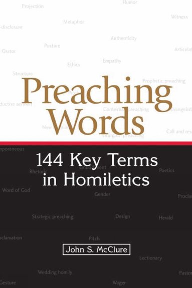 John S. McClure - Preaching Words, Häftad