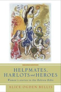 bokomslag Helpmates, Harlots, and Heroes, Second Edition