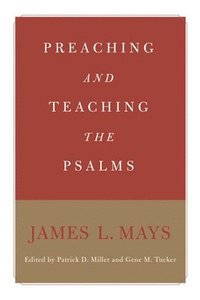 bokomslag Preaching and Teaching the Psalms