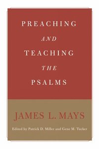 bokomslag Preaching and Teaching the Psalms