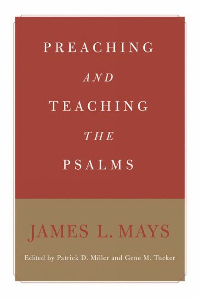 Preaching and Teaching the Psalms 1