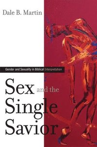 bokomslag Sex and the Single Savior