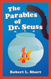 bokomslag The Parables of Dr. Seuss