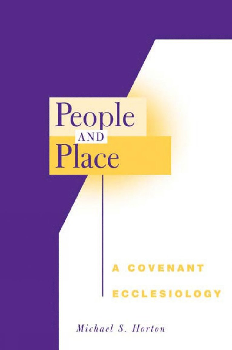 Michael S. Horton, Michael Horton - People and Place, Häftad