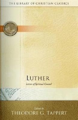 Martin Luther, Theodore G. Tappert, Theodore Tappert - Luther, Häftad