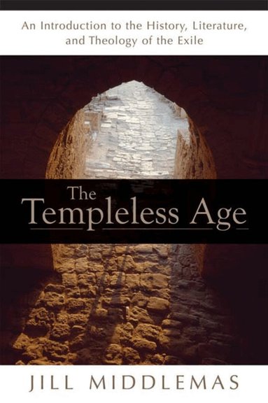 Jill Middlemas Dechow - Templeless Age, Häftad