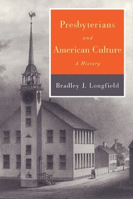 Presbyterians and American Culture 1