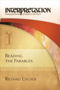 bokomslag Reading the Parables