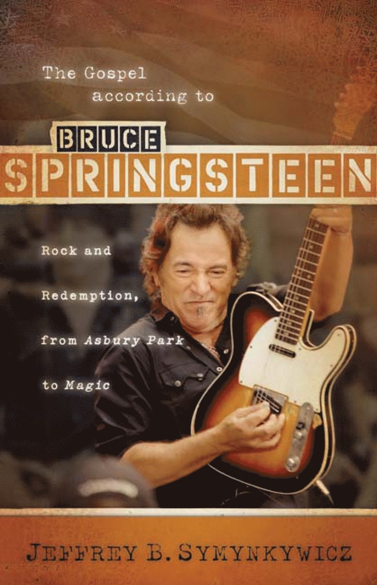 Gospel according to Bruce Springsteen