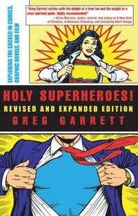 bokomslag Holy Superheroes! Revised and Expanded Edition