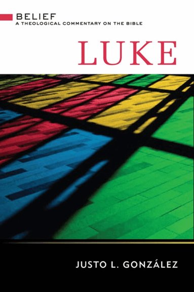 Justo L. González - Luke, Inbunden