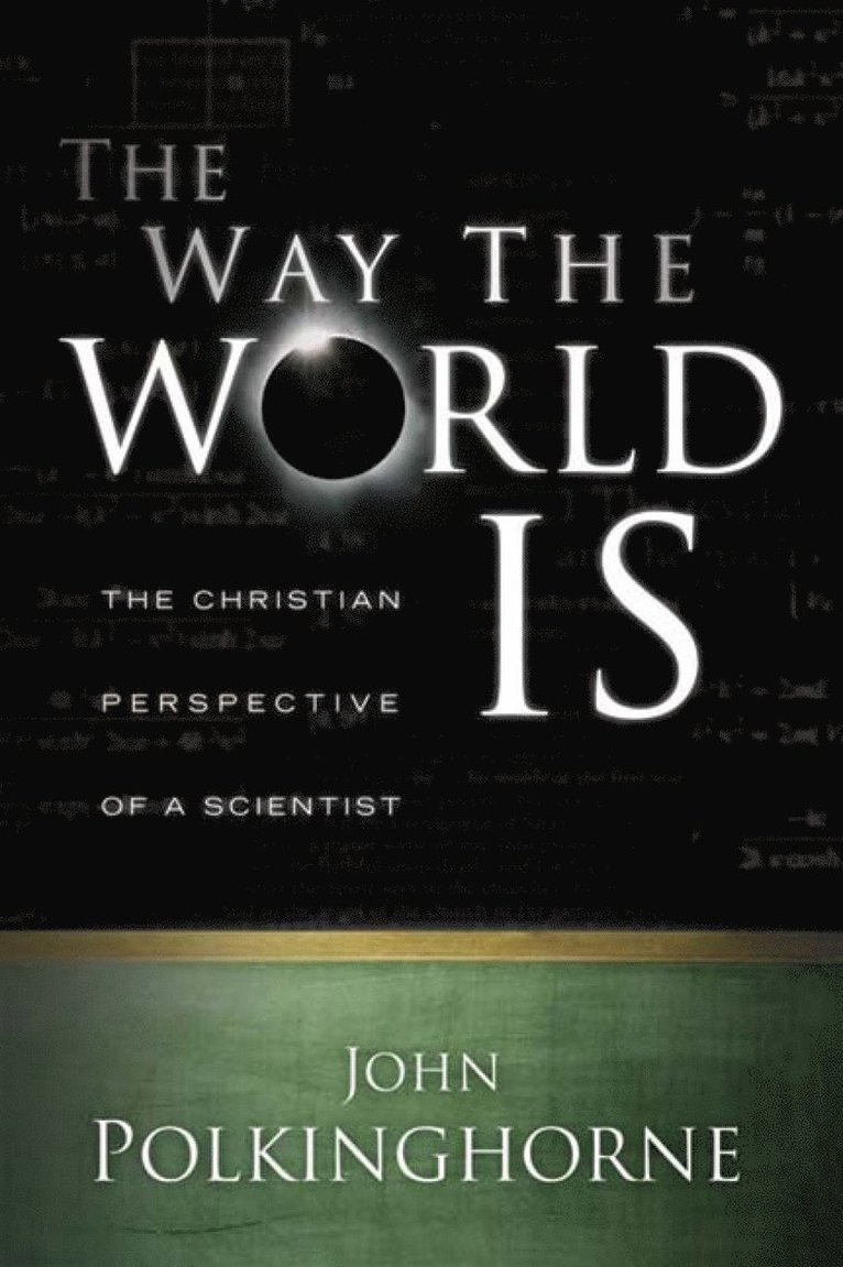 John Polkinghorne - Way the World Is, Häftad