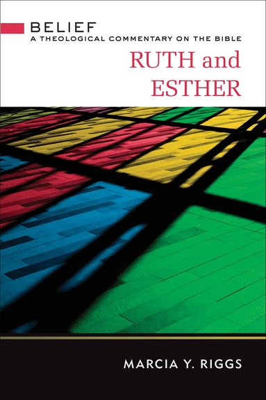 Marcia Y. Riggs - Ruth and Esther, Inbunden