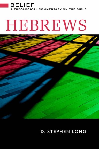 D. Stephen Long - Hebrews, Inbunden